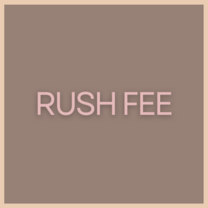 Rush Fee